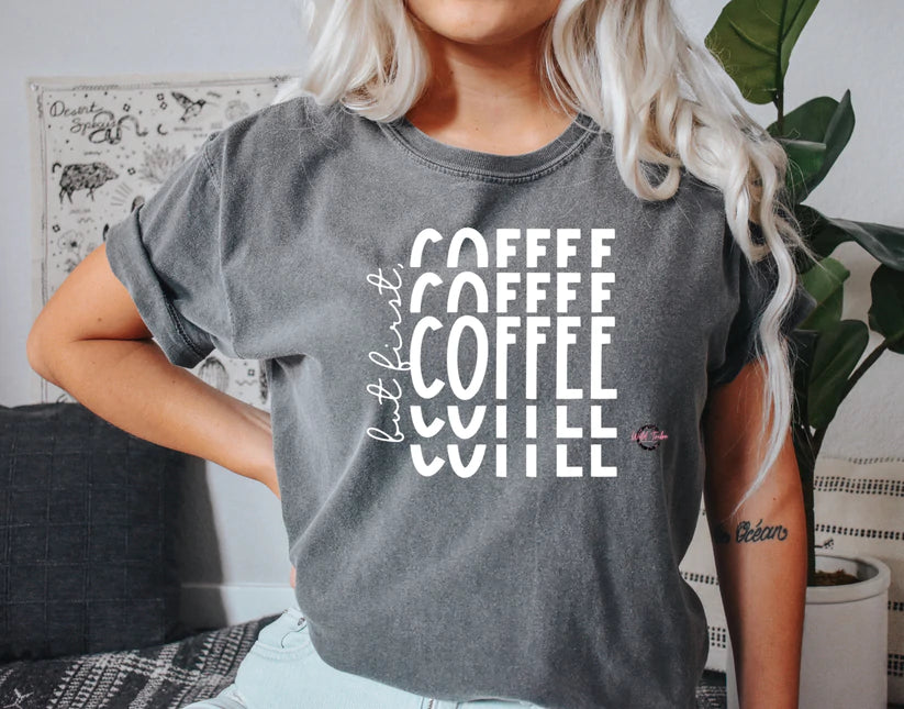 But first Coffee